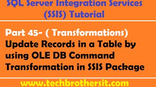 SSISHow to UPDATE and INSERT data using OLEDB Command Transformation [upl. by Celik]