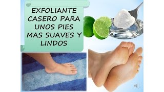 EXFOLIANTE CASERO PARA PIES MAS SUAVES [upl. by Stead]