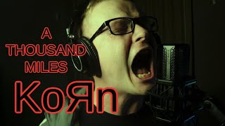 if Korn wrote quotA THOUSAND MILESquot by Vanessa Carlton [upl. by Alben494]