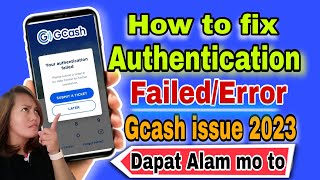 Gcash authentication failedError How to fix [upl. by Ikcin]