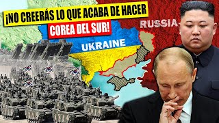 ¡Corea del Sur se HARTÓ de Rusia SALGAN de Ucrania ¡Grave Error de Putin [upl. by Alver]