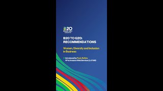 B20 Brasil Recommendations Women Diversity and Inclusion in Business [upl. by Tatiania]