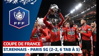 Finale Coupe de France 2019  Stade Rennais  Paris SaintGermain 22 6 tab à 5 [upl. by Tami]