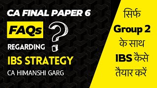 FAQs regarding IBS Strategy  CA Final  Paper 6 [upl. by Ert]