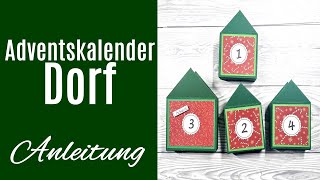 Adventskalender basteln ✿ Adventskalender selber machen ✿ Weihnachtsdorf ✿ Haus basteln ✿ Anleitung [upl. by Ayifa878]