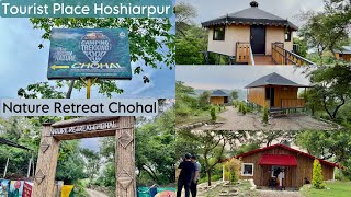 Nature Retreat Chohal  Tourist Place  Chohal Dam  Forest Area  Chintpurni Road Hoshiarpur Punjab [upl. by Kina]