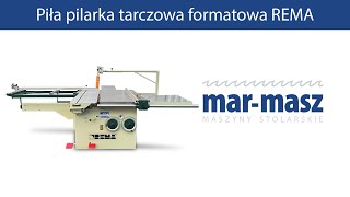 Piła pilarka tarczowa formatowa REMA  MarMasz  Woodworking Machines [upl. by Ahseken568]