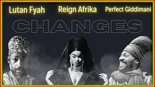 Lutan Fyah  Reign Afrika  Perfect Giddimani Changes  Giddimani Records 2023 [upl. by Musser]