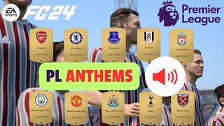 Premier League Anthems  FC 24 Ultimate Team [upl. by Anertac518]