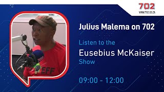 Julius Malema With Eusebius McKaiser on 702 [upl. by Yellac9]