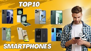 Top 10 Smart Phones Of 2024 [upl. by Asilegna]