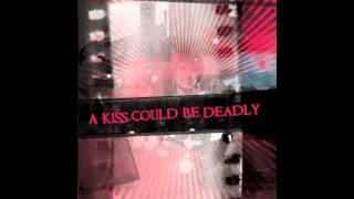 A Kiss Could Be Deadly  Poison IV HD Lyrics [upl. by Marienthal]