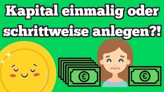 Warum ist eine Einmalanlage besser als schrittweises Investieren [upl. by Anaele752]