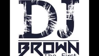 MÚSICA PARA BAILAR FEB 2014 DJ BROWN THE FIRST [upl. by Nebra]