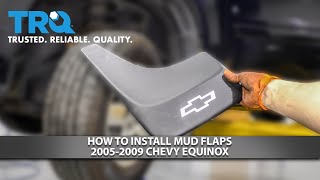 How to Install Mud Flaps 20052009 Chevy Equinox [upl. by Lennahc]