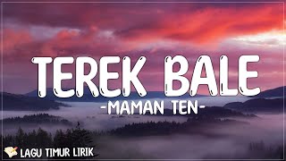 Tarek Bale  Maman Ten Lirik Lagu Timur Terbaru 2024 [upl. by Acnaib]