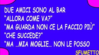 barzelletta come gli uomini si fanno valere con le donne [upl. by Nagad]