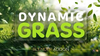 Dynamic Grass Addon for Blender Create Interactive Grass in 1 Click [upl. by Ambrose]