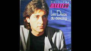 Philippe Cataldo Les Divas Du Dancing 1986 Vinyl Maxi 45 RPM Label Polydor France [upl. by Etnor]