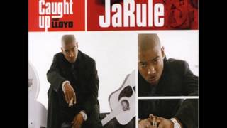 Caught Up Ja Rule Ft Lloyd Fast [upl. by Asyen]