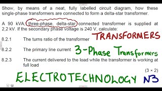 Electrotechnology N3 Transformers  Three Phase Transformers Revision 3 mathswithadmirelightone [upl. by Amando18]