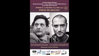 Poeți în dialog  Octavian Soviany și Claudiu Komartin 15 ian 2023 [upl. by Yentiw]