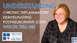 Understanding CIDP Chronic inflammatory demyelinating polyneuropathy with Dr Vera Bril [upl. by Roxanne]