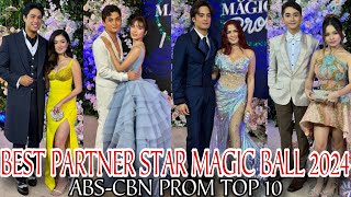 TOP 10 BEST PARTNER STAR MAGIC BALL 2024 ABSCBN PROM LOVETEAM [upl. by Ysac658]