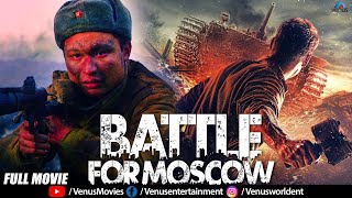 Battle For Moscow  Hindi Dubbed Movies  Hollywood War Based Hindi Dubbed Movie  Ivan Aleksandr [upl. by Hadden]