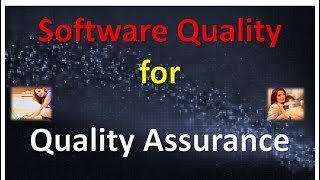 Software Quality for Quality Assurance [upl. by Nwahc527]