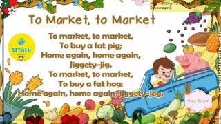 51talk Songs quot To Market to Market quot Lyrics [upl. by Narra]