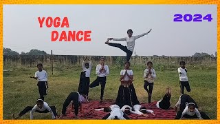 YOGA DANCE  YOGA DANCE PERFORMANCE  JAWAN ALIGARH [upl. by Martel]