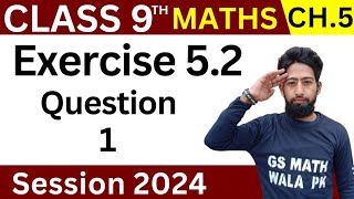 Class 9 math chapter 5 exercise 52 Q1  maths class 9 ex 52  GS Math Wala PK [upl. by Marline]