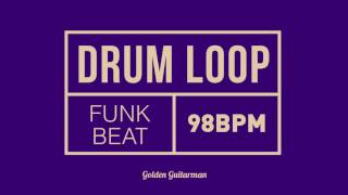 Funk Drum Loop 98 BPM [upl. by Pascale]