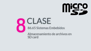 Clase 8  Almacenamiento de archivos en SD card [upl. by Nannie]