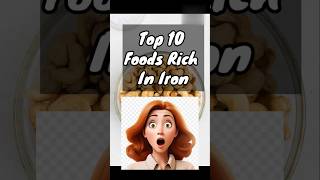 Top 10 Foods Rich In Iron ytshorts shorts infoinscript [upl. by Elimay]