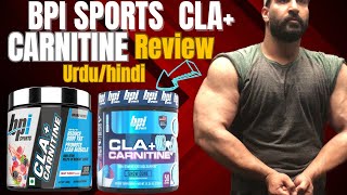 BPI CLA Carnitine Review UrduHindi  Zeerak Akbar [upl. by Ynej872]