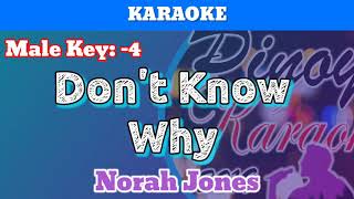 Dont Know Why by Norah Jones Karaoke  Male Key  4 [upl. by Buhler]