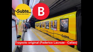 Subte Línea B  Trayecto original Federico Lacroze  Callao [upl. by Assennej]