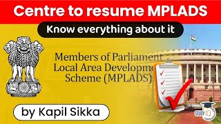 Members of Parliament Local Area Development Scheme MPLADS resumed by Centre  Indian Polity UPSC [upl. by Zenger]