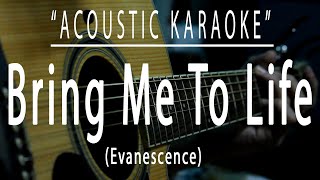 Bring me to life  Evanescence Acoustic karaoke [upl. by Jemina]