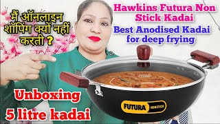 Futura 5 litre Non Stick Kadai  Hawkins Extra Deep Fry Pan  Unboxing kiratprabhvlogger1646 [upl. by Llenyt]