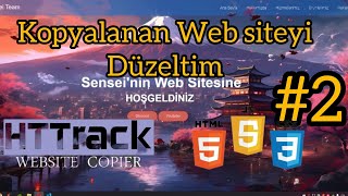 HTTrack İle Kopyalanan Siteyi Düzenleme 2 [upl. by Eivol]