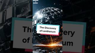 The discovery of Lanthanum shorts [upl. by Ylatfen]