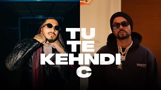 Tu Te Kehndi C  BOHEMIA Ft Divine Official Video Deep Jandu  New Punjabi Song  Geet MP3 [upl. by Nahtanoj]