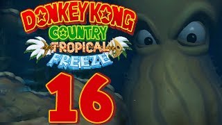 DONKEY KONG COUNTRY TROPICAL FREEZE 🍌 16 Die alt bekannte Krake [upl. by Peisch]