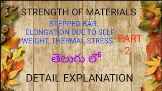 Stepped bar problemselongation due to self weight thermal stress strength of materials in telugu [upl. by Yrollam]