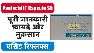 Pantocid IT Capsule SR Uses in Hindi  एसिड रिफ्लक्स  Side Effects  Dose 💊 [upl. by Marigold]