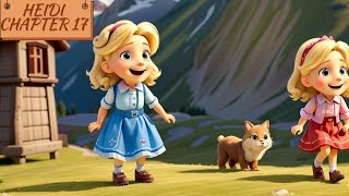 The Classic Heidi Full Story  Chapter 17  Dreamland Fairytales [upl. by Torrin]