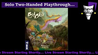 Bitoku SOLO TwoHanded Playthrough First Play [upl. by Silden]